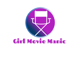 Girl Movie Manic
